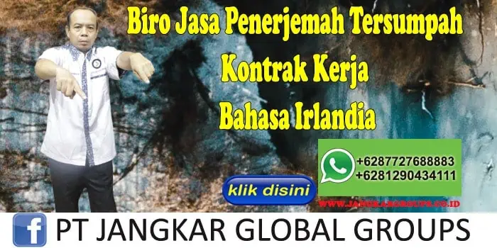 Biro Jasa Penerjemah Tersumpah Kontrak Kerja Bahasa Irlandia