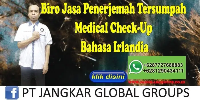 Biro Jasa Penerjemah Tersumpah Medical Check-Up Bahasa Irlandia