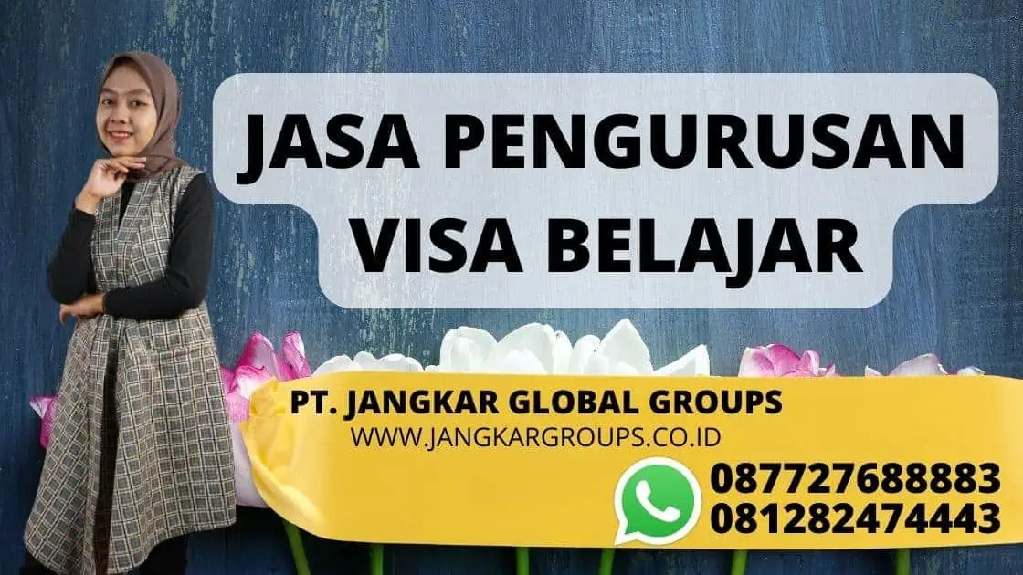 JASA PENGURUSAN VISA BELAJAR