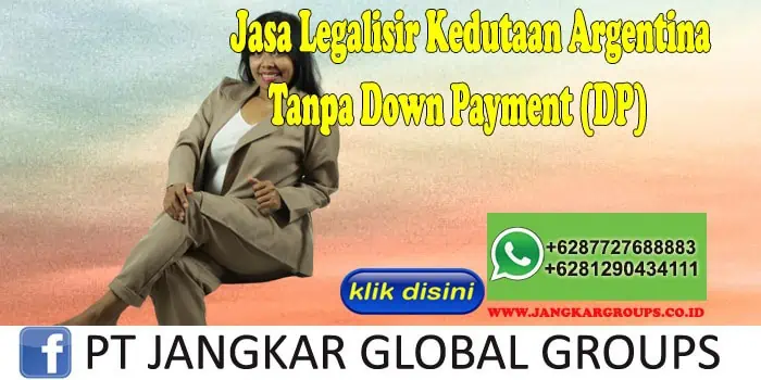 Jasa Legalisir Kedutaan Argentina Tanpa Down Payment (DP)