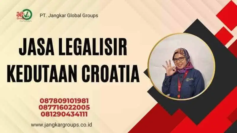 Jasa Legalisir Kedutaan Croatia