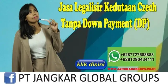 Jasa Legalisir Kedutaan Czech Tanpa Down Payment (DP)