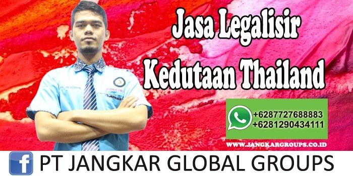 Jasa Legalisir Kedutaan Thailand