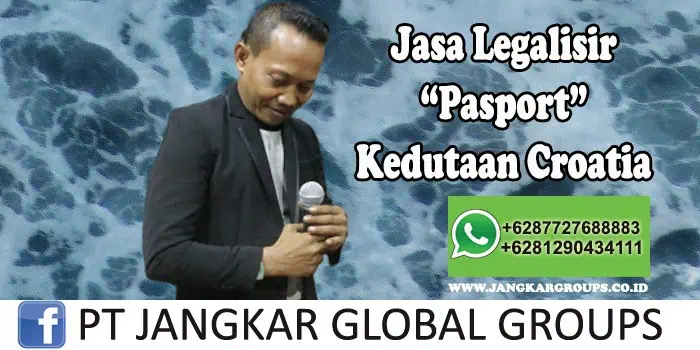 Jasa Legalisir Pasport Kedutaan Croatia