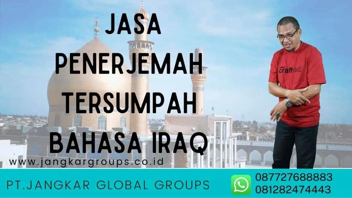 Jasa Penerjemah Tersumpah Bahasa Iraq