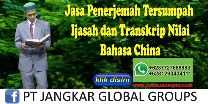 Jasa Penerjemah Tersumpah Ijasah dan Transkrip Nilai Bahasa China