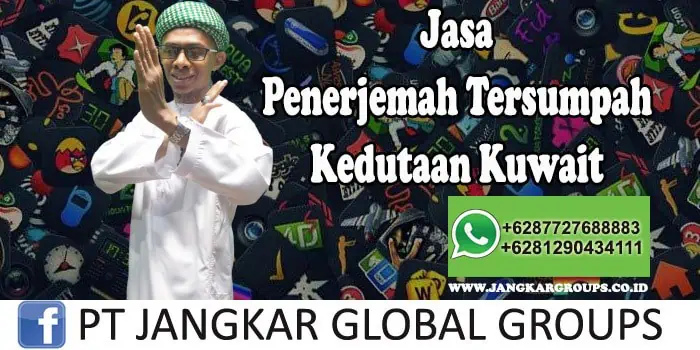 Jasa Penerjemah Tersumpah Kedutaan Kuwait