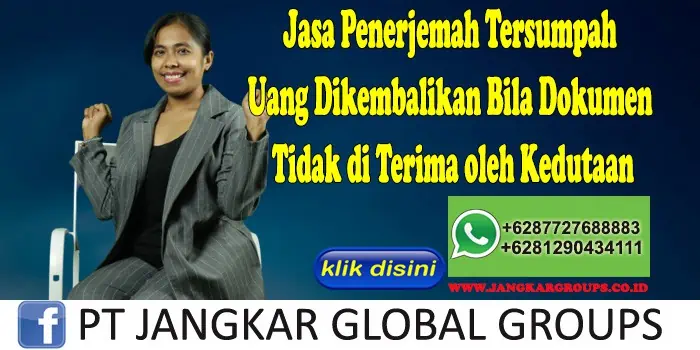 Uang Dikembalikan Bila Dokumen Tidak di Terima oleh Kedutaan