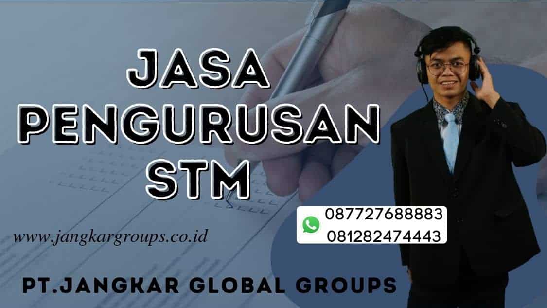 Jasa Pengurusan STM