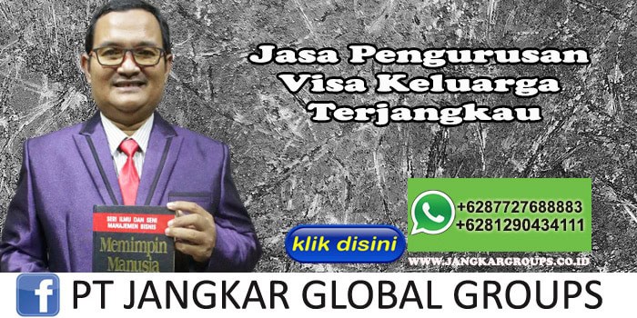 Jasa Pengurusan Visa Keluarga Terjangkau