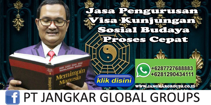 Jasa Pengurusan Visa Kunjungan Sosial Budaya Proses Cepat