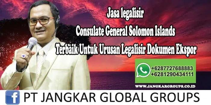 Jasa legalisir Consulate General Solomon Islands