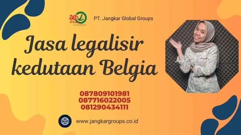 Jasa legalisir kedutaan Belgia