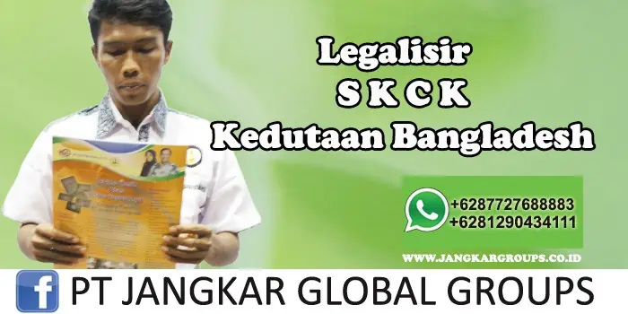 Kedutaan Bangladesh Urus Legalisir SKCK