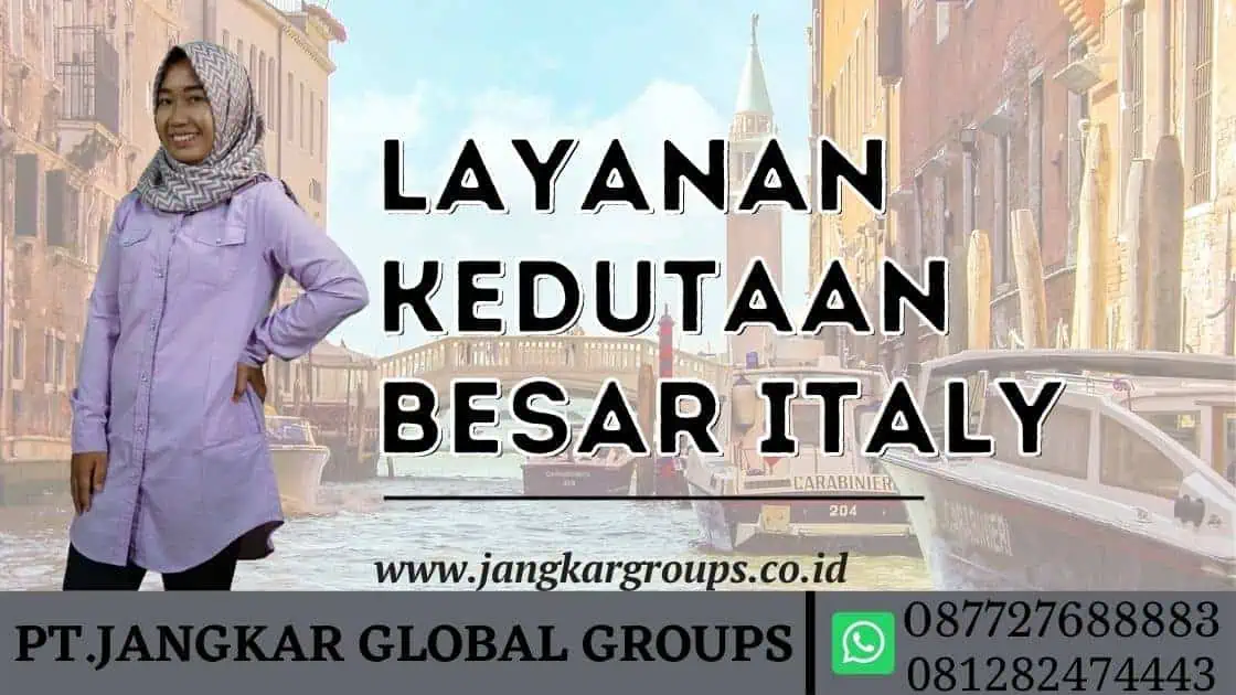 Layanan Kedutaan Besar Italy,Jasa Legalisir Kedutaan Italy