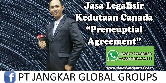 Legalisir Kedutaan Canada Preneuptial Agreement