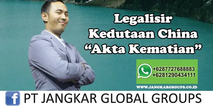 Legalisir Kedutaan China Akta Kematian