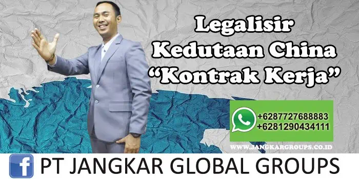 Legalisir Kedutaan China Kontrak Kerja