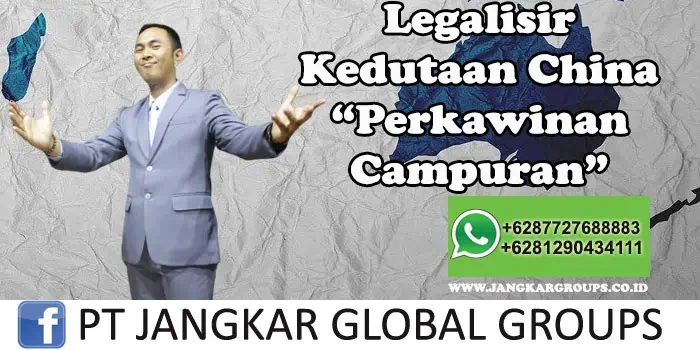 Legalisir Kedutaan China Perkawinan Campuran