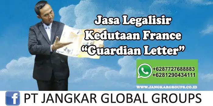 Legalisir Kedutaan France Guardian Letter