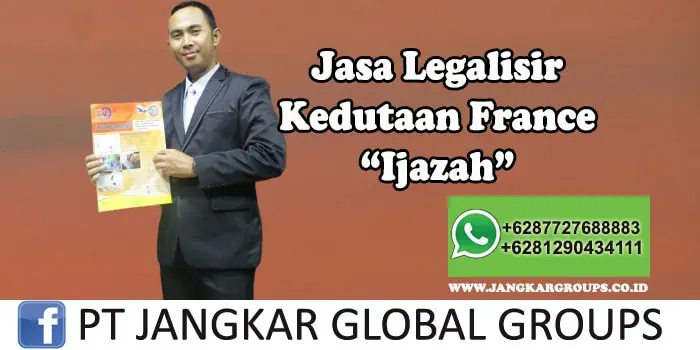 Legalisir Kedutaan France Ijazah