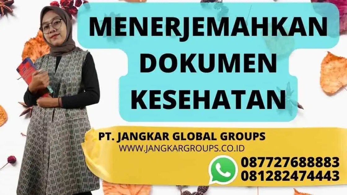 MENERJEMAHKAN DOKUMEN KESEHATAN