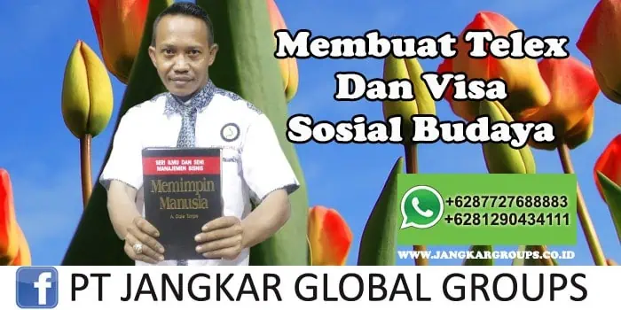 Membuat Telex dan Visa Sosial Budaya Pengurusan Alih Status Visa