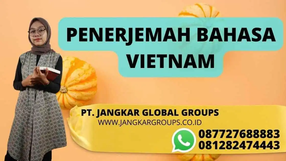 PENERJEMAH BAHASA VIETNAM