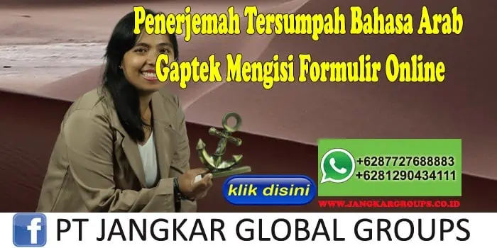 Penerjemah Tersumpah Bahasa Arab Gaptek Mengisi Formulir Online