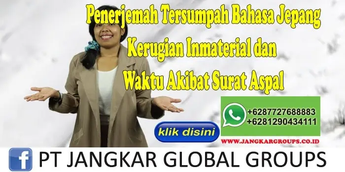 Penerjemah Tersumpah Bahasa Jepang Kerugian Inmaterial dan Waktu Akibat Surat Aspal