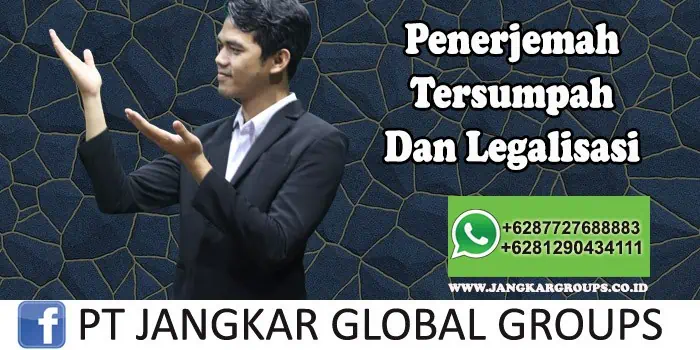 Penerjemah Tersumpah Dan Legalisasi