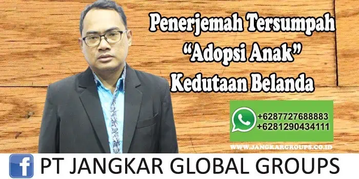 Penerjemah tersumpah Adopsi Anak Kedutaan Belanda