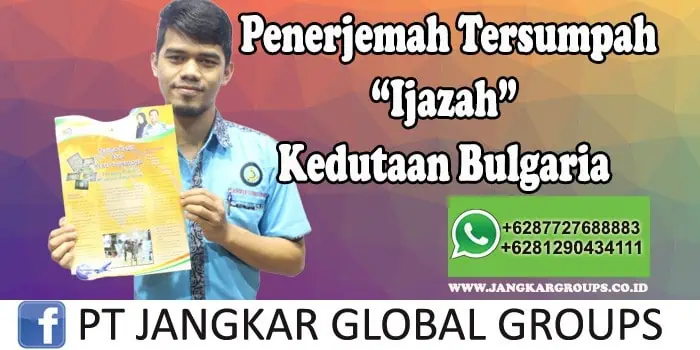 Penerjemah tersumpah Ijazah Kedutaan Bulgaria