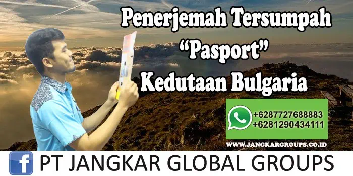 Penerjemah tersumpah Pasport Kedutaan Bulgaria