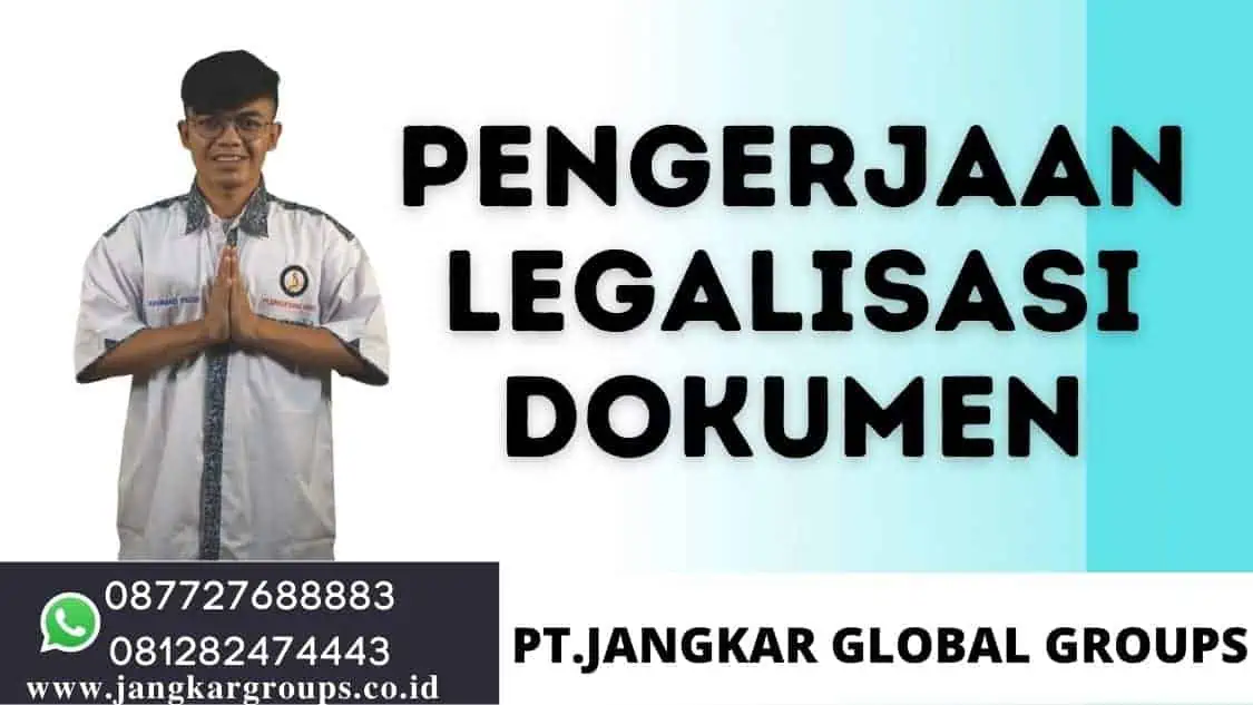 Pengerjaan Legalisasi Dokumen