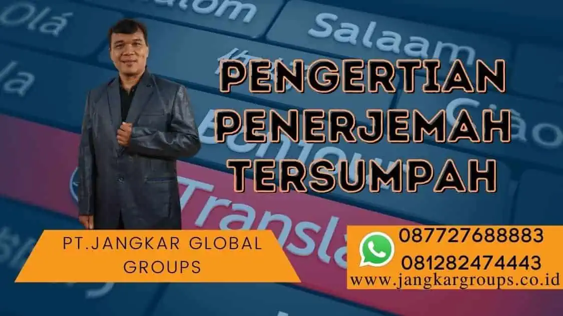 Pengertian Penerjemah Tersumpah