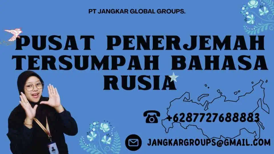 Pusat Penerjemah Tersumpah Bahasa Rusia