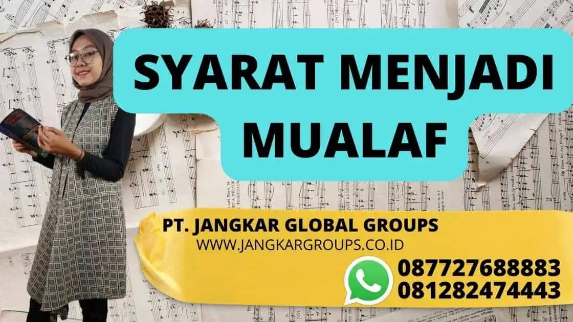 SYARAT MENJADI MUALAF