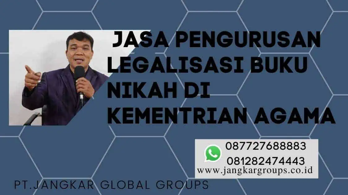 jasa pengurusan legalisasi buku nikah di Kementrian Agama