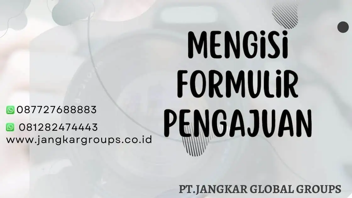 mengisi formulir pengajuan