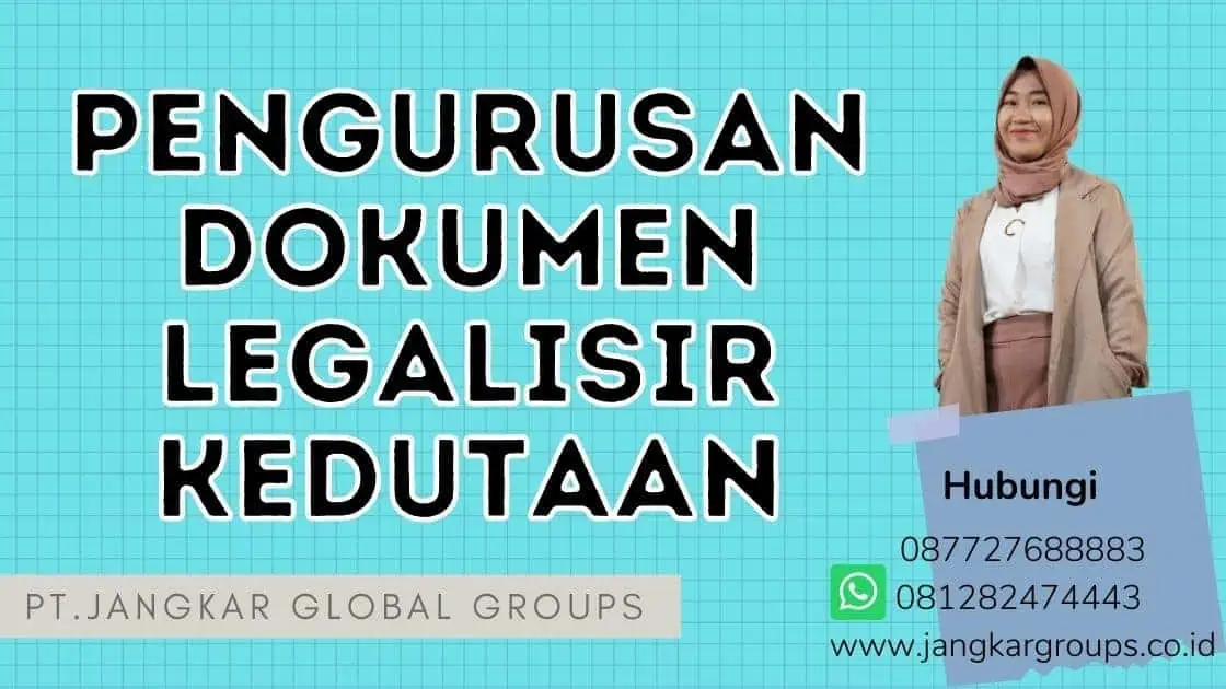 pengurusan dokumen legalisir kedutaan,Jasa legalisir kedutaan Armenia