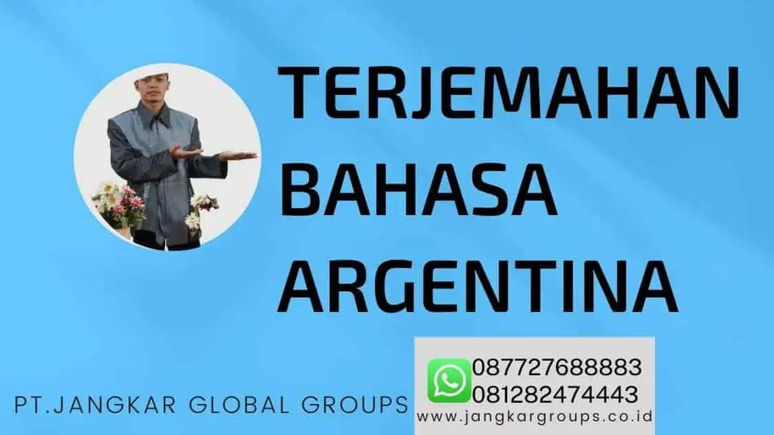 terjemahan Bahasa Argentina Jasa Legalisir Kedutaan Argentina