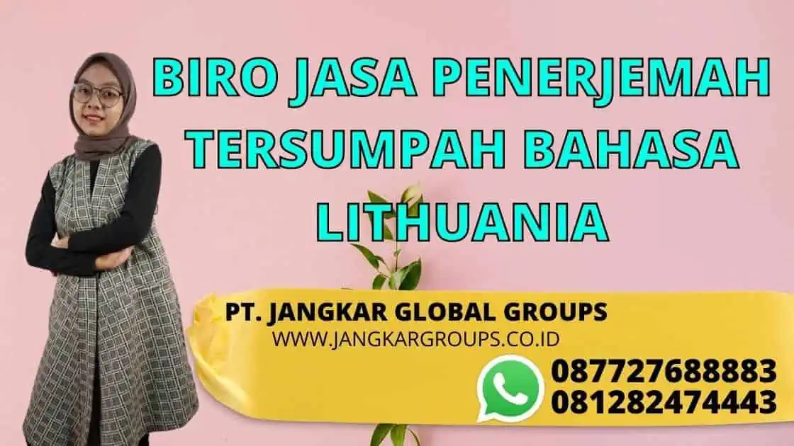 BIRO JASA PENERJEMAH TERSUMPAH BAHASA LITHUANIA