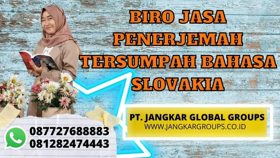 BIRO JASA PENERJEMAH TERSUMPAH BAHASA SLOVAKIA