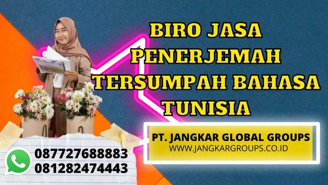 BIRO JASA PENERJEMAH TERSUMPAH BAHASA TUNISIA