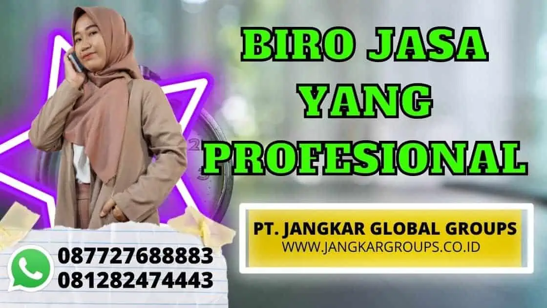 BIRO JASA YANG PROFESIONAL