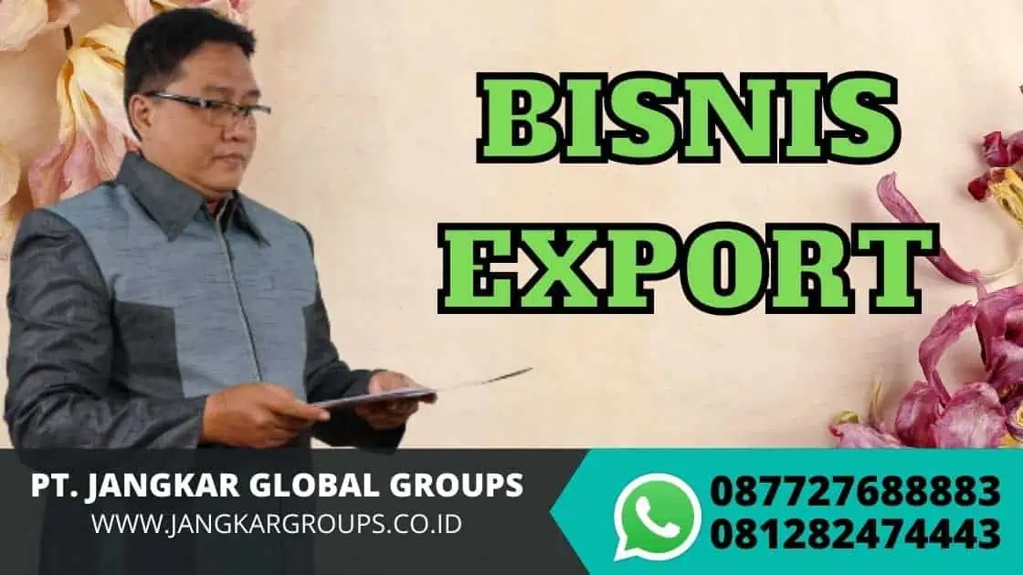 BISNIS EXPORT