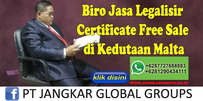 Biro Jasa Legalisir Certificate Free Sale di Kedutaan Malta