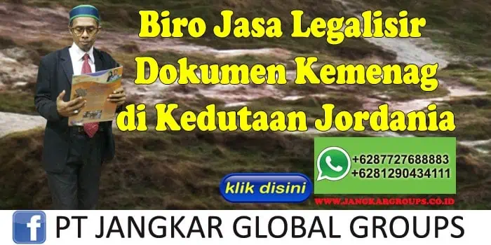 Biro Jasa Legalisir Dokumen Kemenag di Kedutaan Jordania