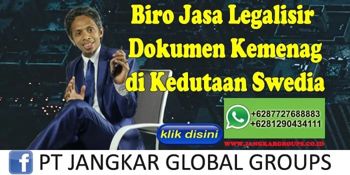 Biro Jasa Legalisir Dokumen Kemenag di Kedutaan Swedia